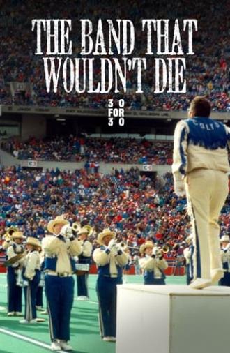 The Band That Wouldn't Die (2009)