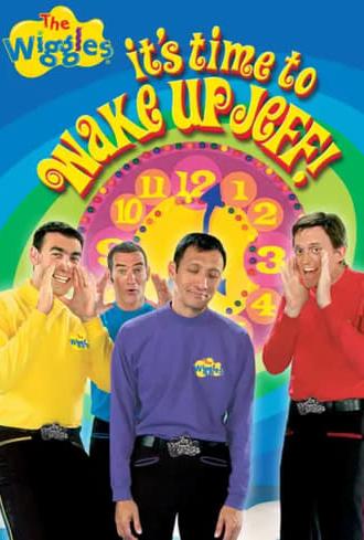 The Wiggles: It's Time to Wake Up Jeff! (2006)