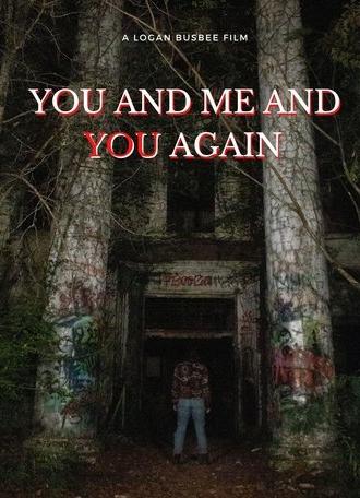 You and Me and You Again (2022)