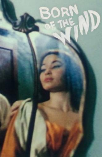 Born of the Wind (1964)