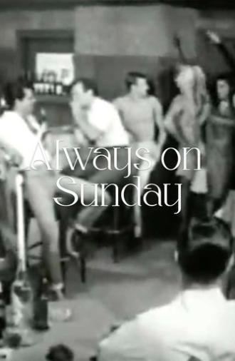 Always on Sunday (1962)
