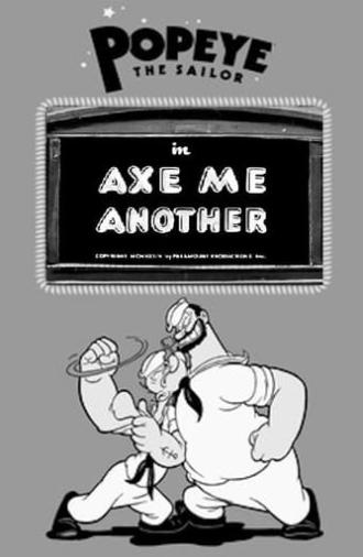 Axe Me Another (1934)