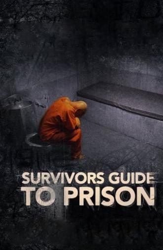 Survivor's Guide to Prison (2018)