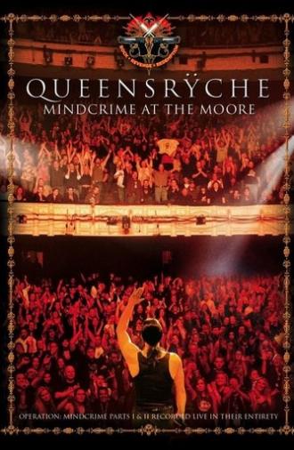 Queensrÿche: Mindcrime at the Moore (2007)