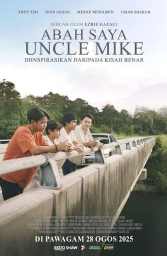 Abah Saya, Uncle Mike (2025)