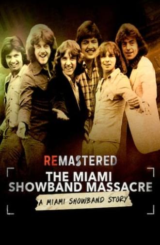 ReMastered: The Miami Showband Massacre (2019)