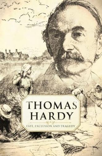 Thomas Hardy: Fate, Exclusion and Tragedy (2021)