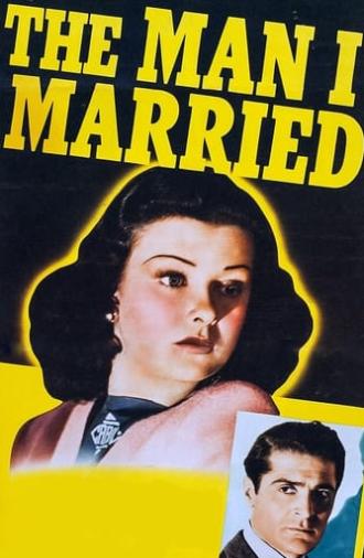 The Man I Married (1940)