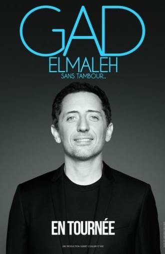 Gad Elmaleh : Sans tambour (2014)