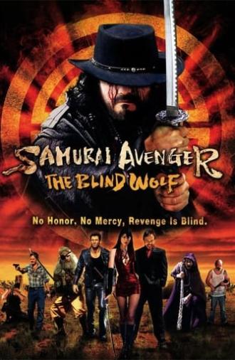 Samurai Avenger: The Blind Wolf (2009)