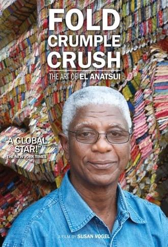 Fold Crumple Crush: The Art of El Anatsui (2010)