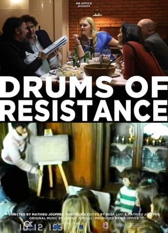 Drums of Resistance (2016)