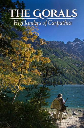 The Gorals - Highlanders of Carpathia (2018)