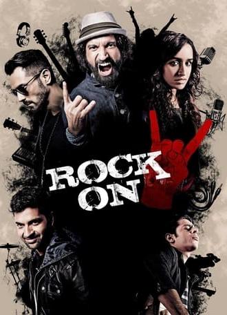 Rock On 2 (2016)