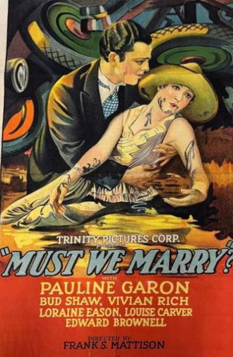 Must We Marry? (1928)