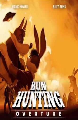 Bun Hunting: Overture (2024)