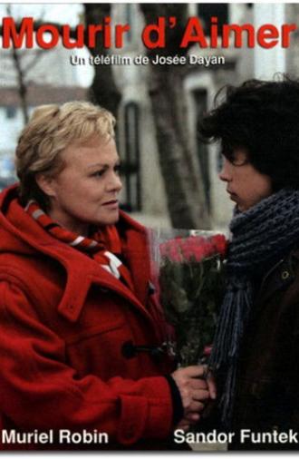 Mourir d'aimer (2009)