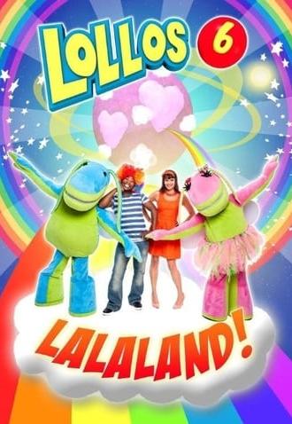 Lollos 6: Lalaland! (2014)