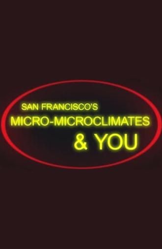 San Francisco's Micro-Microclimates & You (2014)