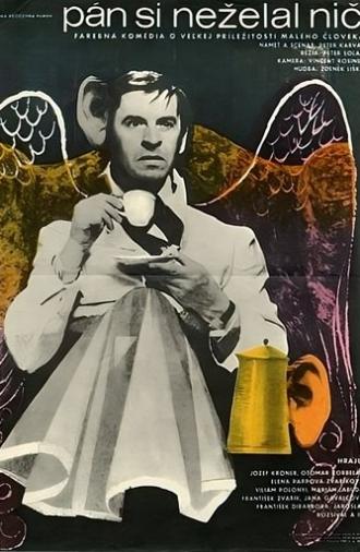 Pán si neželal nič (1971)