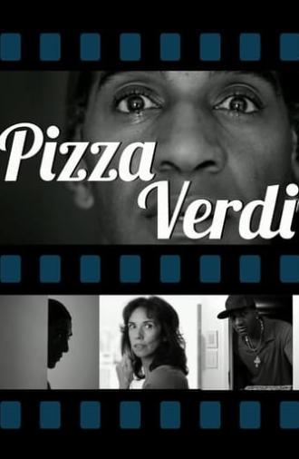 Pizza Verdi (2012)