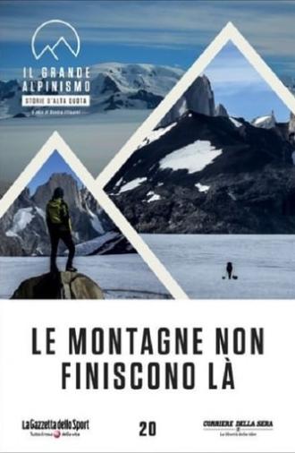 Le montagne non finiscono la (2014)