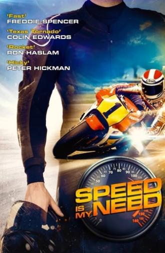 Speed is My Need (2019)