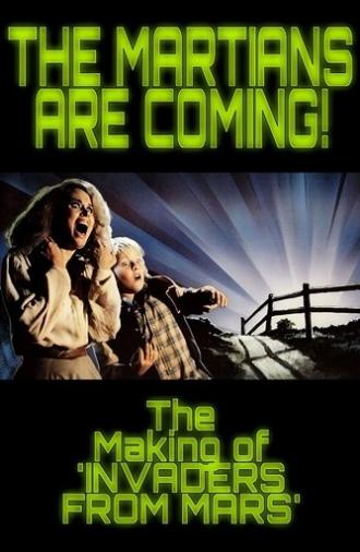 The Martians Are Coming!: The Making of 'Invaders from Mars' (2015)