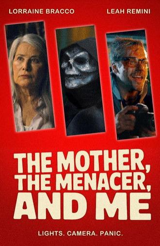 The Mother, the Menacer, and Me (2025)