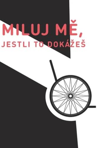 Miluj mě, jestli to dokážeš (2016)