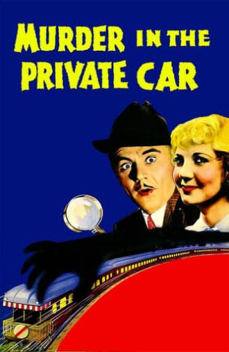 Murder in the Private Car (1934)