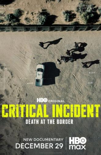 Critical Incident: Death at the Border (2025)