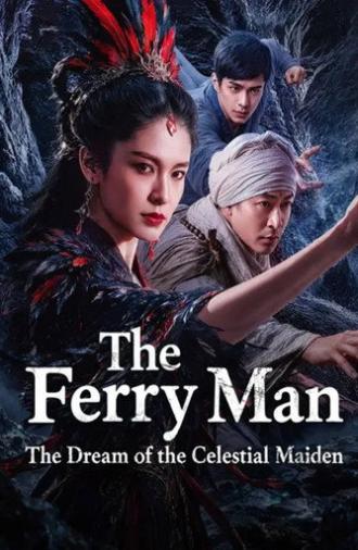 The Ferry Man: The Dream of the Celestial Maiden (2026)