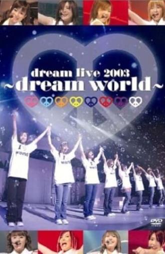 dream live 2003 ～dream world～ (2003)