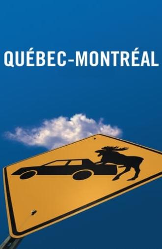 Quebec-Montreal (2002)