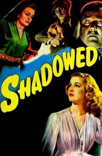 Shadowed (1946)