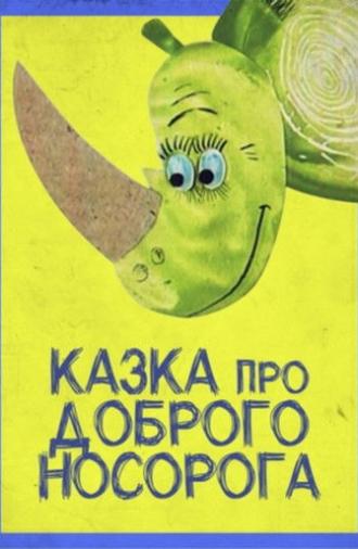Tale About The Good Rhinoceros (1970)