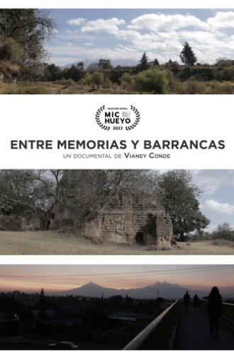 Entre memorias y barrancas (2022)