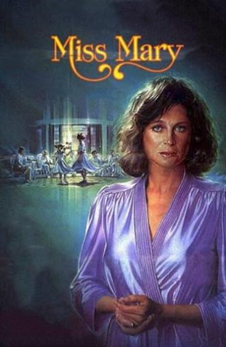 Miss Mary (1986)