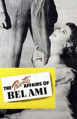 The Private Affairs of Bel Ami (1947)