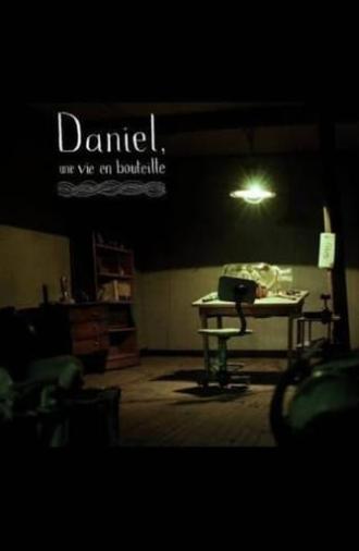 Daniel, une vie en bouteille (2010)