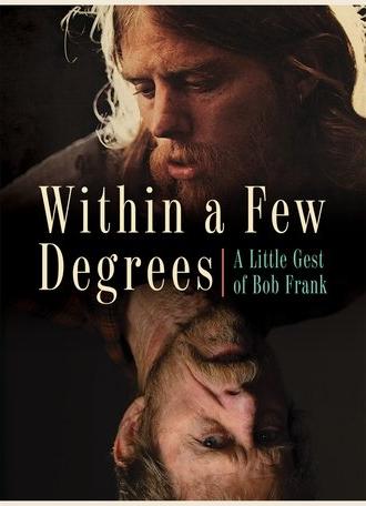 Within A Few Degrees: A Little Gest of Bob Frank (2020)