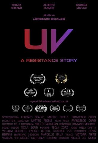 UV - A resistance story (2020)