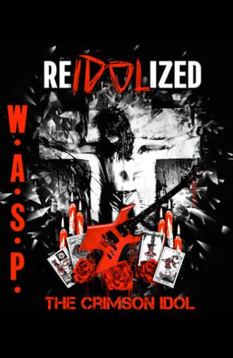 W.A.S.P. | ReIdolized (The Soundtrack to the Crimson Idol) (2018)