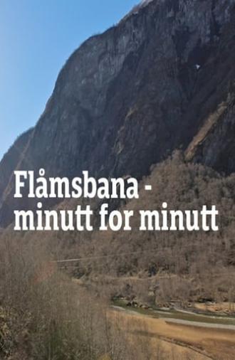 Flåmsbana Minute By Minute (2010)