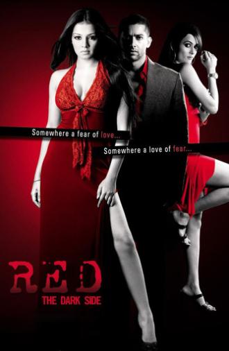Red: The Dark Side (2007)