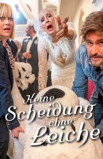 Keine Scheidung ohne Leiche (2025)