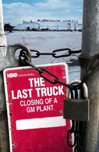 The Last Truck: Closing of a GM Plant (2009)