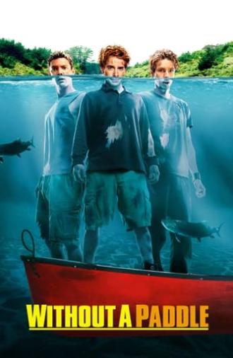 Without a Paddle (2004)