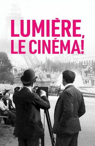 Lumière, Le Cinéma! (2024)